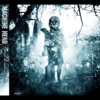 Machine Head: Through The Ashes Of Empires - - (CD / Titel: Q-Z)