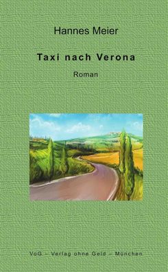 Taxi nach Verona, Hannes Meier