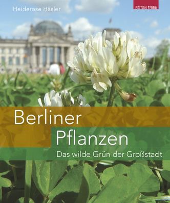 Berliner Pflanzen, Heiderose H?sler