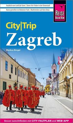 Reise Know-How CityTrip Zagreb, Markus Bingel