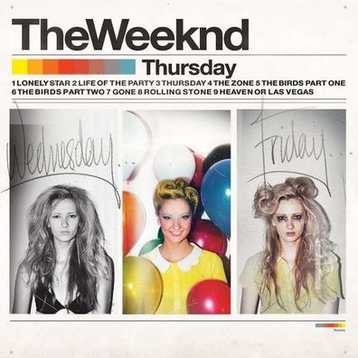 The Weeknd: Thursday - Republic 4748199 - (Musik / Titel: H-Z)