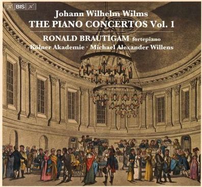 Johann Wilhelm Wilms (1772-1847) - Klavierkonzerte Vol.1 - - (SACD / J)