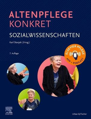 Altenpflege konkret Sozialwissenschaften, Karl Stanjek