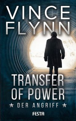 Transfer of Power - Der Angriff, Vince Flynn