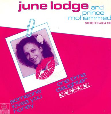 7" June Lodge & Prince Mohammed - Someone Love´s You Honey