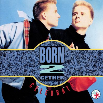7" Born 2 Gether - Celebrate