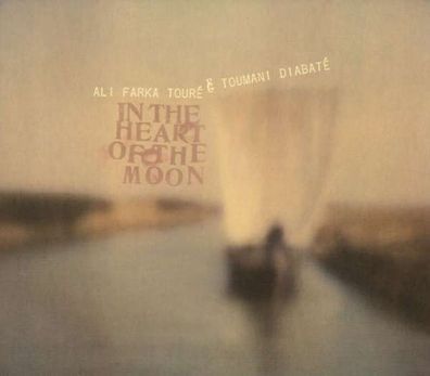 Ali Farka Toure & Toumani Diabate: In The Heart Of The Moon - World Circ 800722 - ...