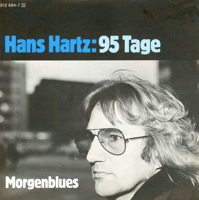 7" Hans Hartz - 95 Tage