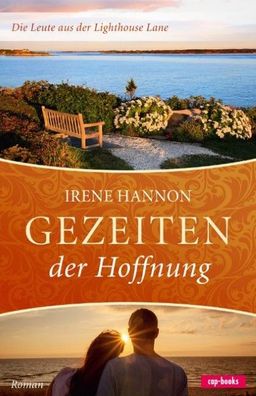 Gezeiten der Hoffnung Bd. 1, Irene Hannon
