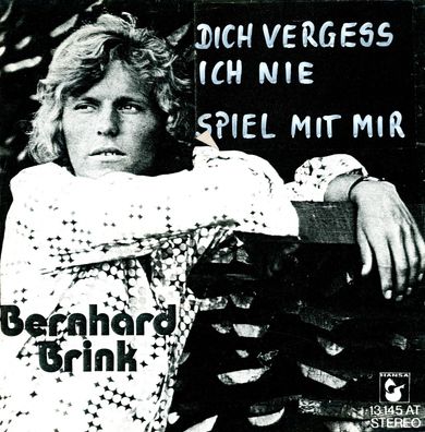 7" Bernhard Brink - Ich vergess ich nie