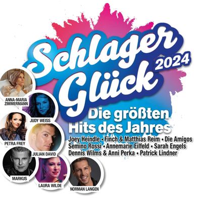 Various Artists: Schlager Glück 2024: Die Hits des Jahres