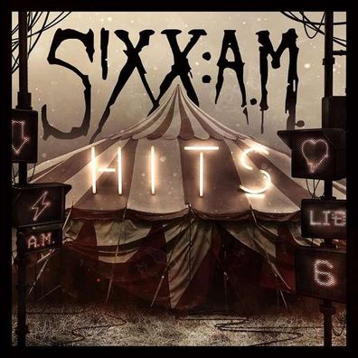 Sixx: A.M.: Hits - - (CD / Titel: H-P)