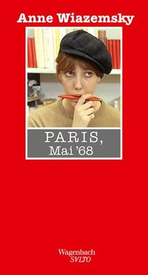 Paris, Mai 68, Anne Wiazemsky