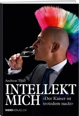 Intellekt mich, Andreas Thiel