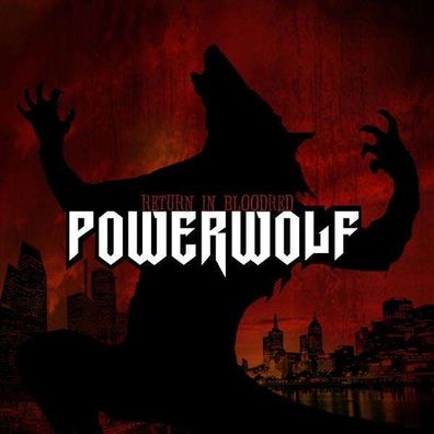 Powerwolf: Return In Bloodred - - (CD / Titel: Q-Z)