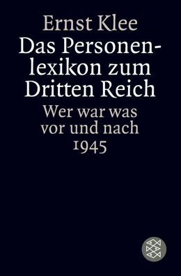 Das Personenlexikon zum Dritten Reich, Ernst Klee