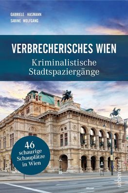 Verbrecherisches Wien, Gabriele Hasmann