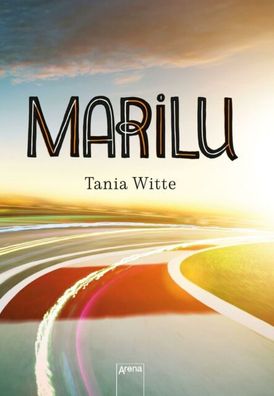 Marilu - Tania Witte - Buch - DHL Versand - neuwertig ungelesen