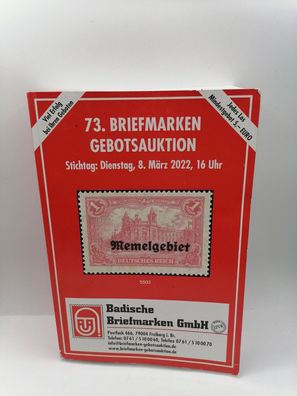 73. Briefmarken Gebotsauktion Badische Briefmarken GmbH März 2022