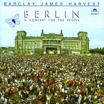 Barclay James Harvest: Berlin: A Concert For The People (9 Tracks)