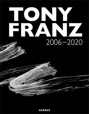 Tony Franz: 2006 ? 2020, Mitwirkende