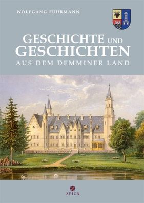 Geschichte und Geschichten aus dem Demminer Land, Wolfgang Fuhrmann