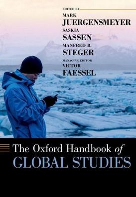 The Oxford Handbook of Global Studies (Oxford Handbooks), Herausgeber