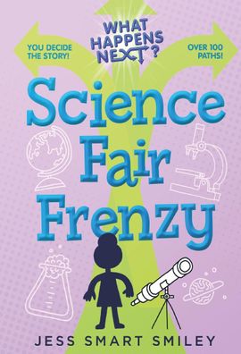 Science Fair Frenzy (What Happens Next?), Jess Smart Smiley