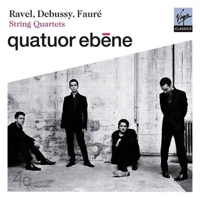 Claude Debussy (1862-1918): Quatuor Ebene - String Quartets - Virgin 509995190452 -