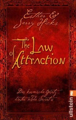 The Law of Attraction, Esther Hicks