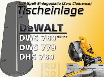 Einlage für DeWALT DWS + DHS 780 Paneelsäge, Tischeinlage, Auch als Null Spalt