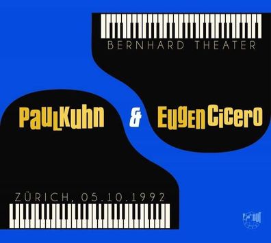 Paul Kuhn & Eugen Cicero: Bernhard Theater Zürich,05.10.1992 - - (CD / B)