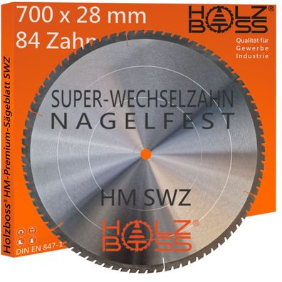 Holzboss ® HM-Kreissägeblatt 84 x Zahn SWZ 700 x 28 mmØ Nagelfest
