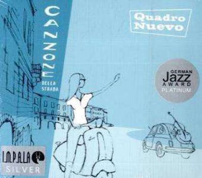 Quadro Nuevo: Canzone Della Strada - GLM FM 106 - (CD / C)