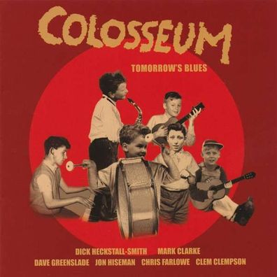 Colosseum - Tomorrow's Blues - - (CD / Titel: A-G)