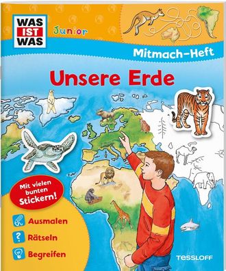 WAS IST WAS Junior Mitmach-Heft Unsere Erde Spiele, Raetsel, Sticke