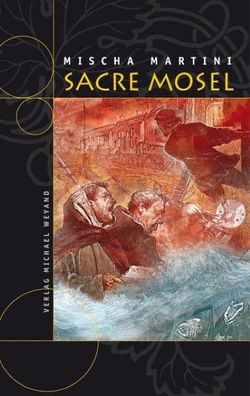 SACRE MOSEL, Mischa Martini