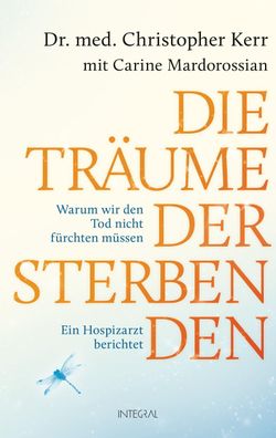 Die Tr?ume der Sterbenden, Christopher Kerr