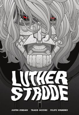 Luther Strode, Justin Jordan