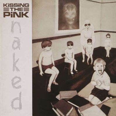 Kissing The Pink: Naked (Remastered + Expanded Edition) - - (CD / N)