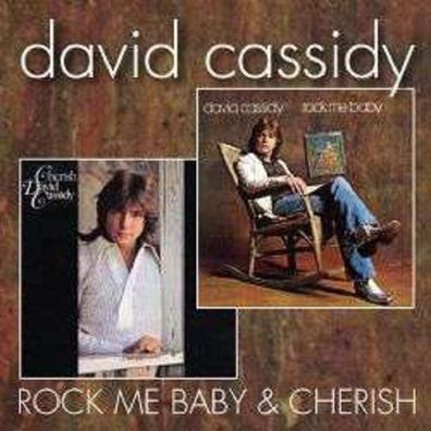 David Cassidy: Rock Me Baby / Cherish - - (CD / R)