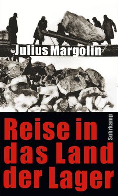 Reise in das Land der Lager, Julius Margolin