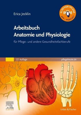 Arbeitsbuch Anatomie und Physiologie, Erica Br?hlmann-Jecklin