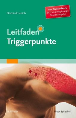 Leitfaden Triggerpunkte, Dominik Irnich