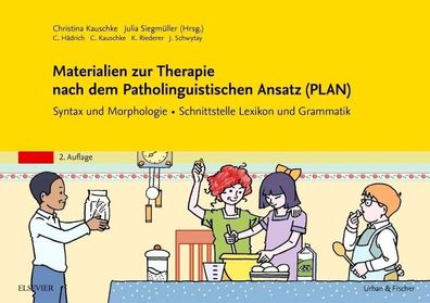 Materialien zur Therapie nach dem Patholinguistischen Ansatz (PLAN), Christ ...