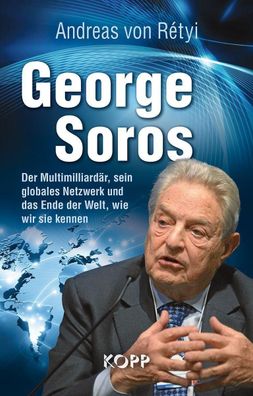 George Soros, Andreas von R?tyi