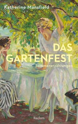 Das Gartenfest, Katherine Mansfield