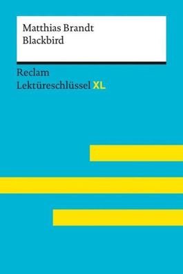 Blackbird von Matthias Brandt: Lekt?reschl?ssel mit Inhaltsangabe, Interpre ...