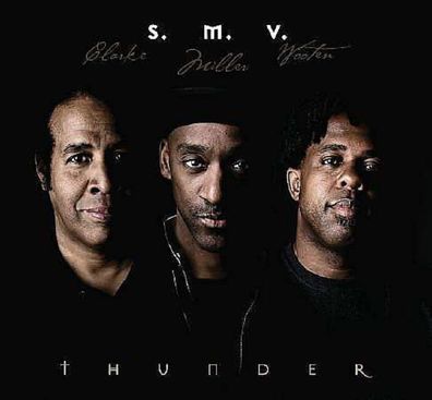 S.M.V. (Stanley Clarke, Marcus Miller & Victor Wooten): Thund...