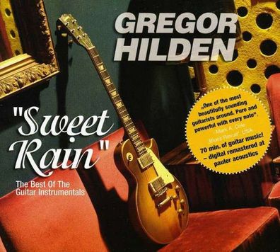 Gregor Hilden: Sweet Rain - The Best Of The Guitar Instrumentals - Acoustic Music 31